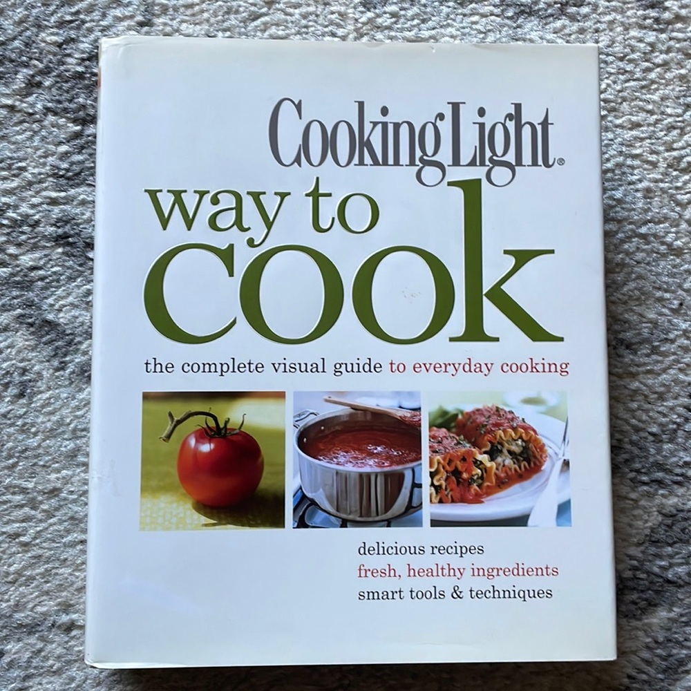 [Cooking Light] "Way to Cook: The Complete Visual Guide to Everyday Cooking"